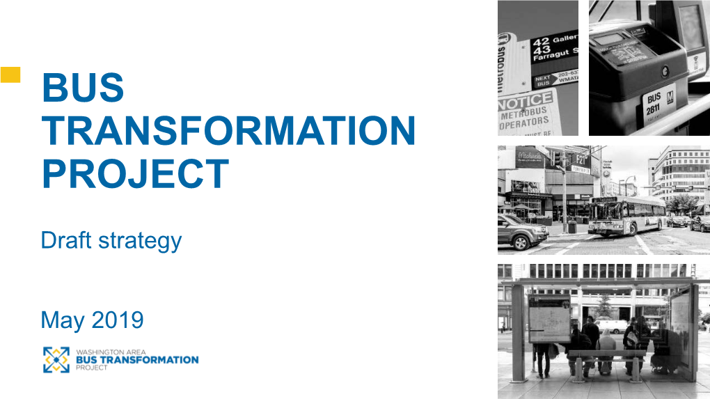 Detailed Document Bus Transformation Project Draft Strategy 2019-05-06