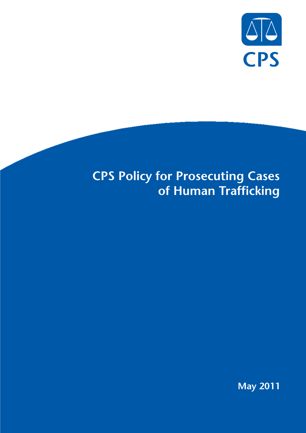 CPS Policy for Prosecuting Cases of Human Trafficking