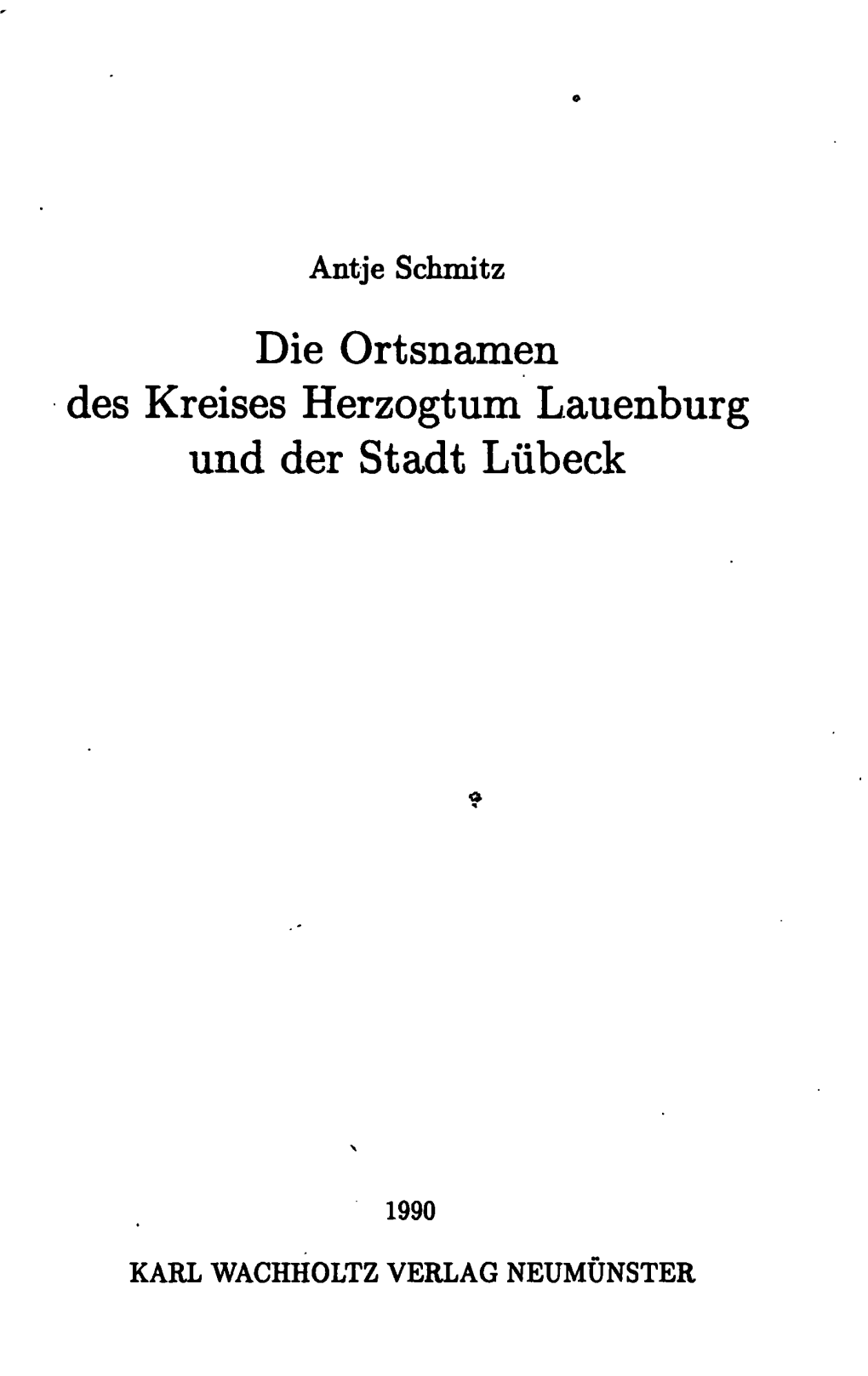 Die Ortsnamen Des Kreises Herzogtum Lauenburg Und Der Stadt Lübeck