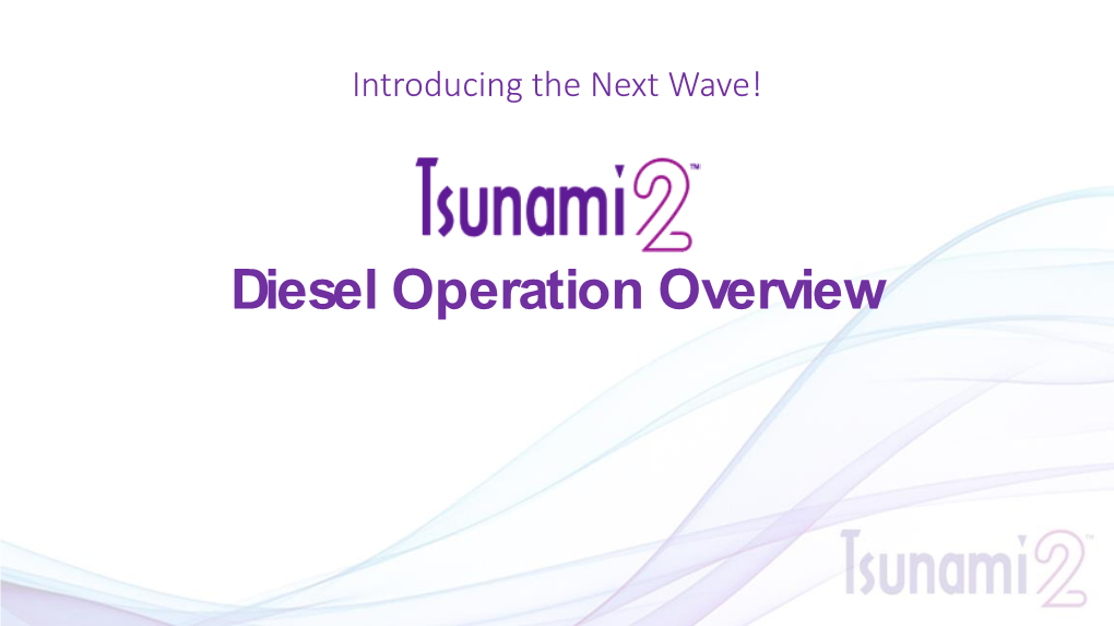 Diesel Operation Overview Overview