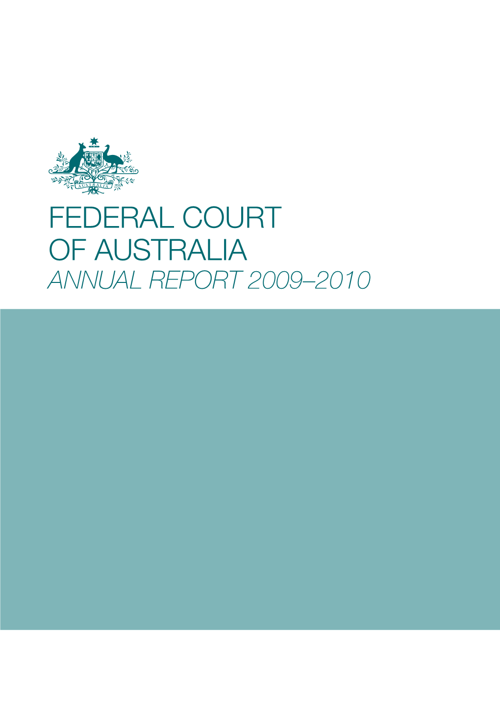 ANNUAL REPORT 2009–2010 © Commonwealth of Australia 2010