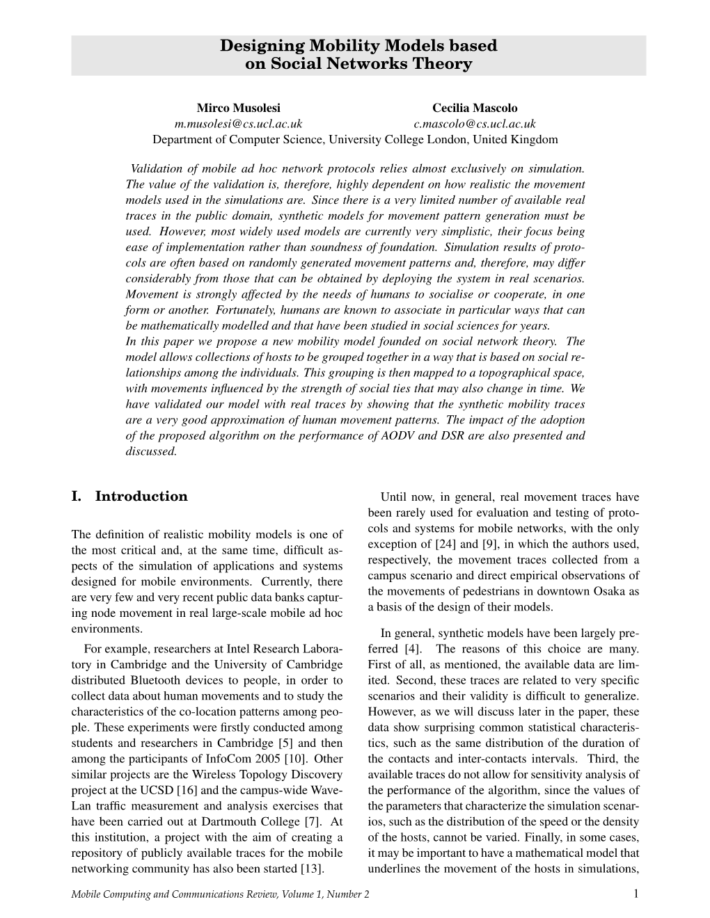 Designing Mobility Models Based on Social Networks Theory