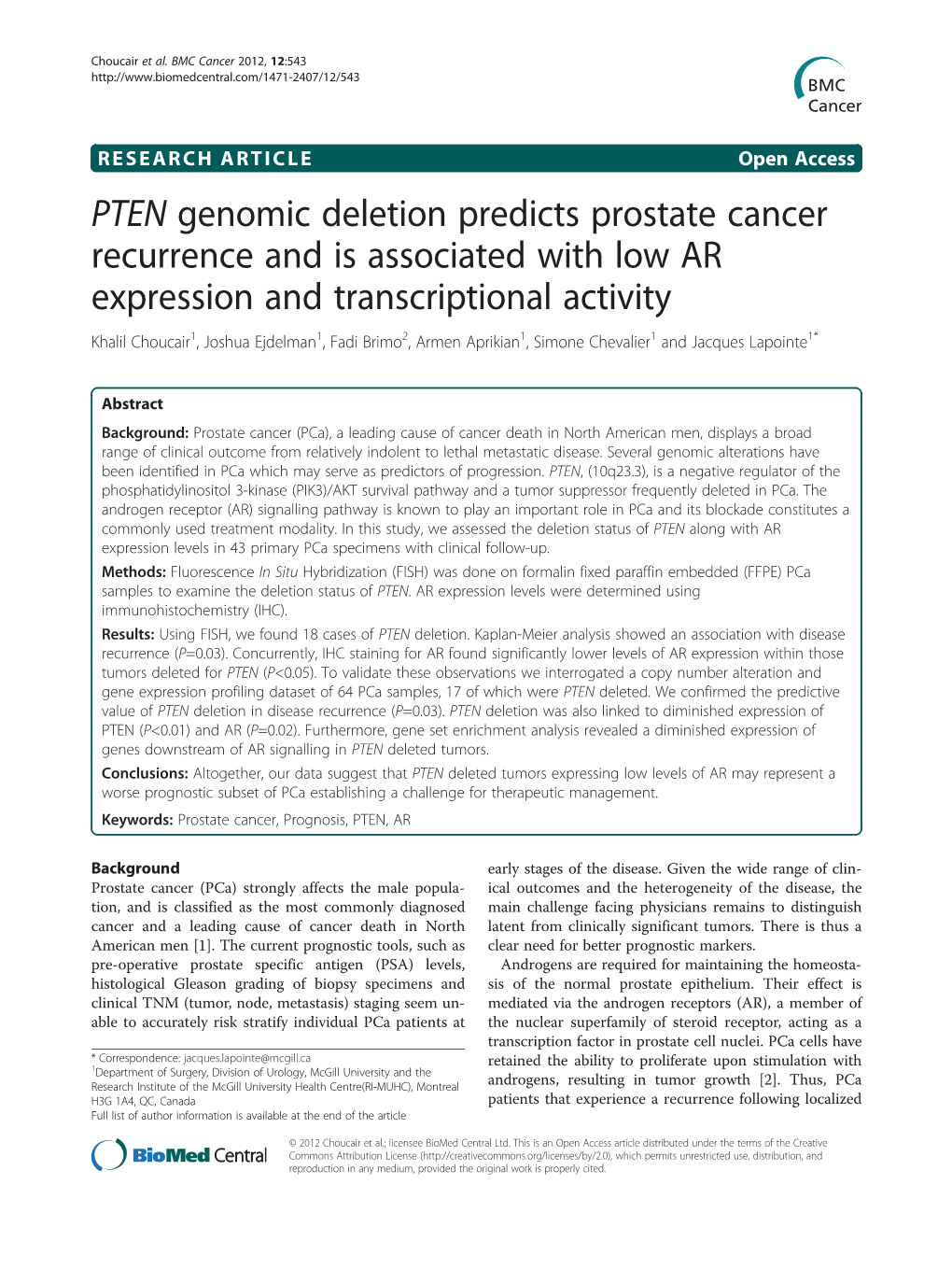 PTEN Genomic Deletion Predicts Prostate Cancer Recurrence and Is