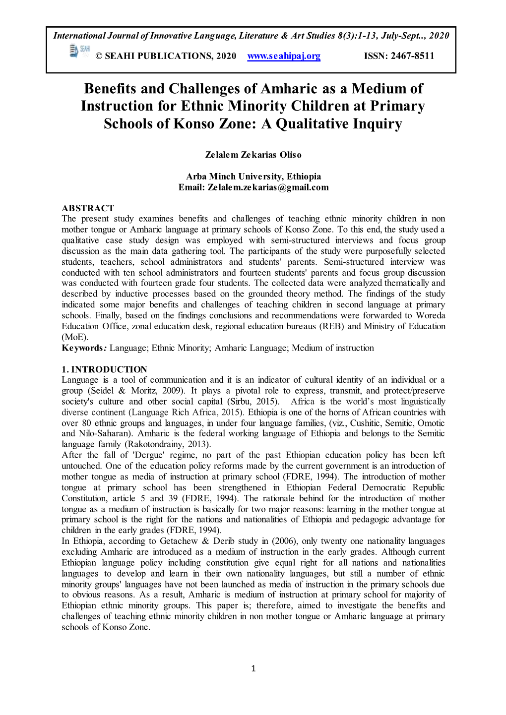 Benefits and Challenges of Amharic As a Medium of Instruction for Ethnic Minority Children at Primary Schools of Konso Zone: a Qualitative Inquiry