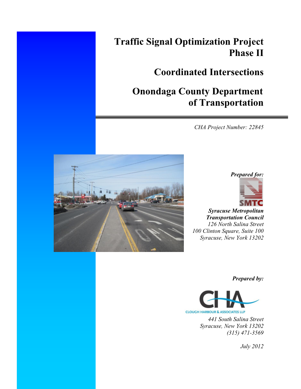 Traffic Signal Optimization Project Phase II Coordinated Intersections