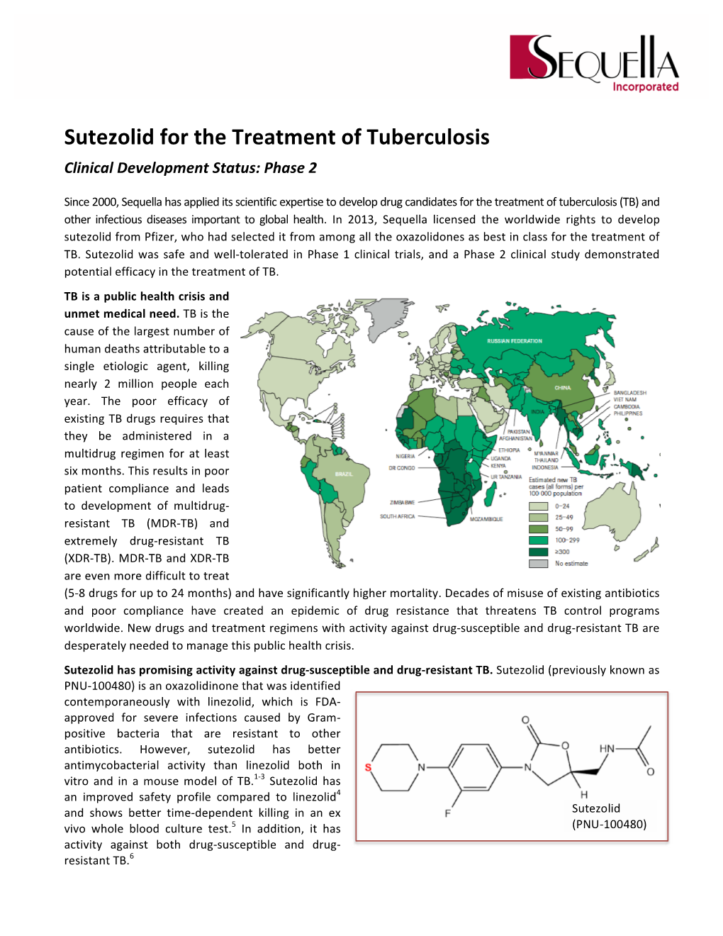 Sutezolid for the Treatment of Tuberculosis Clinical Development Status: Phase 2