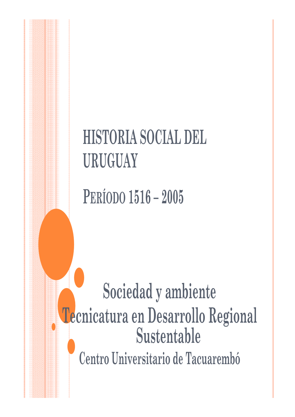 Historia Social Del Uruguay TED 2015