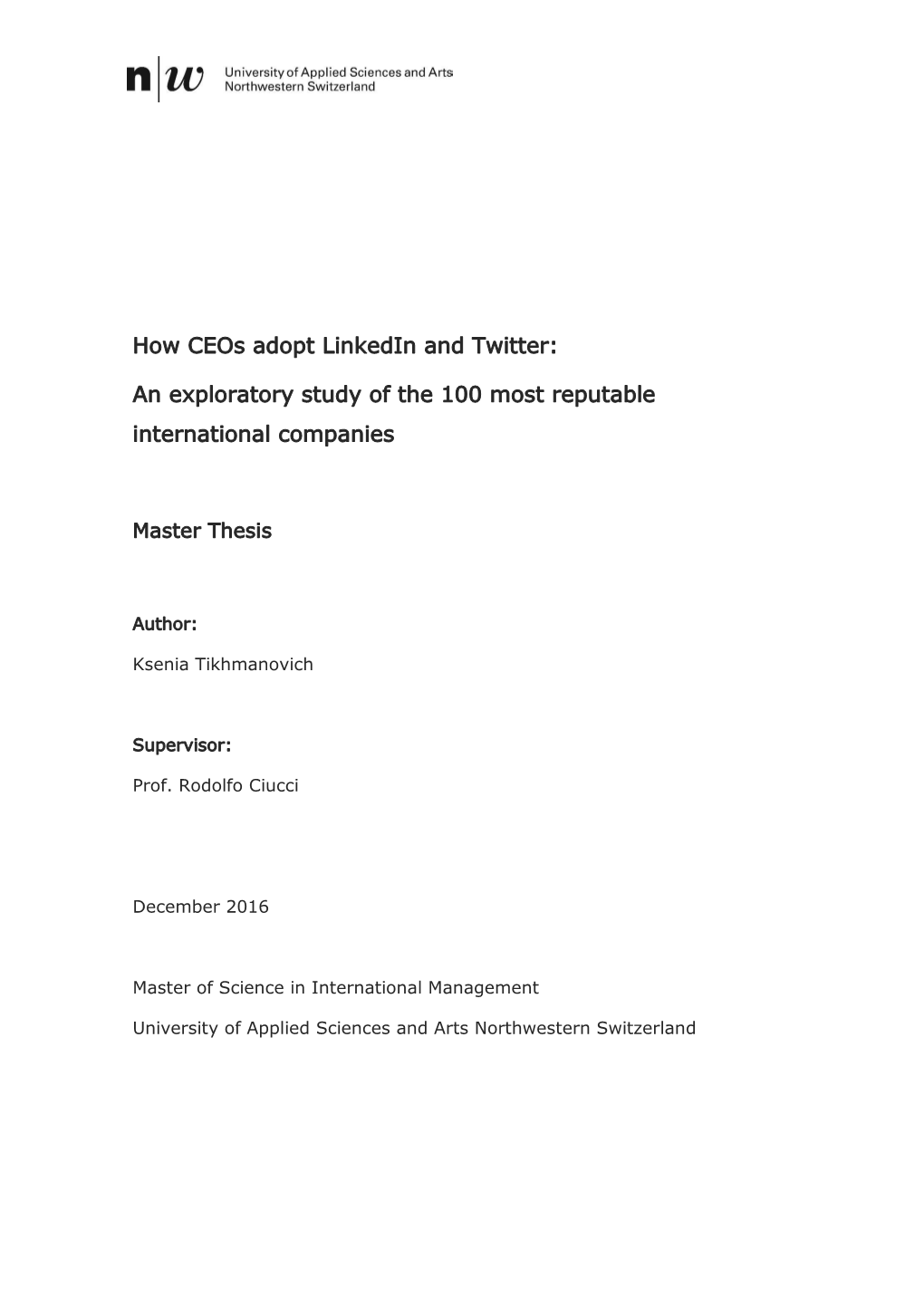 How Ceos Adopt Linkedin and Twitter: an Exploratory Study of the 100 Most Reputable International Companies