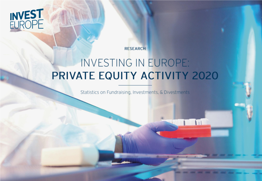 Investing in Europe: Private Equity Activity 2020 Investing in Europe: Private Equity Activity 2020