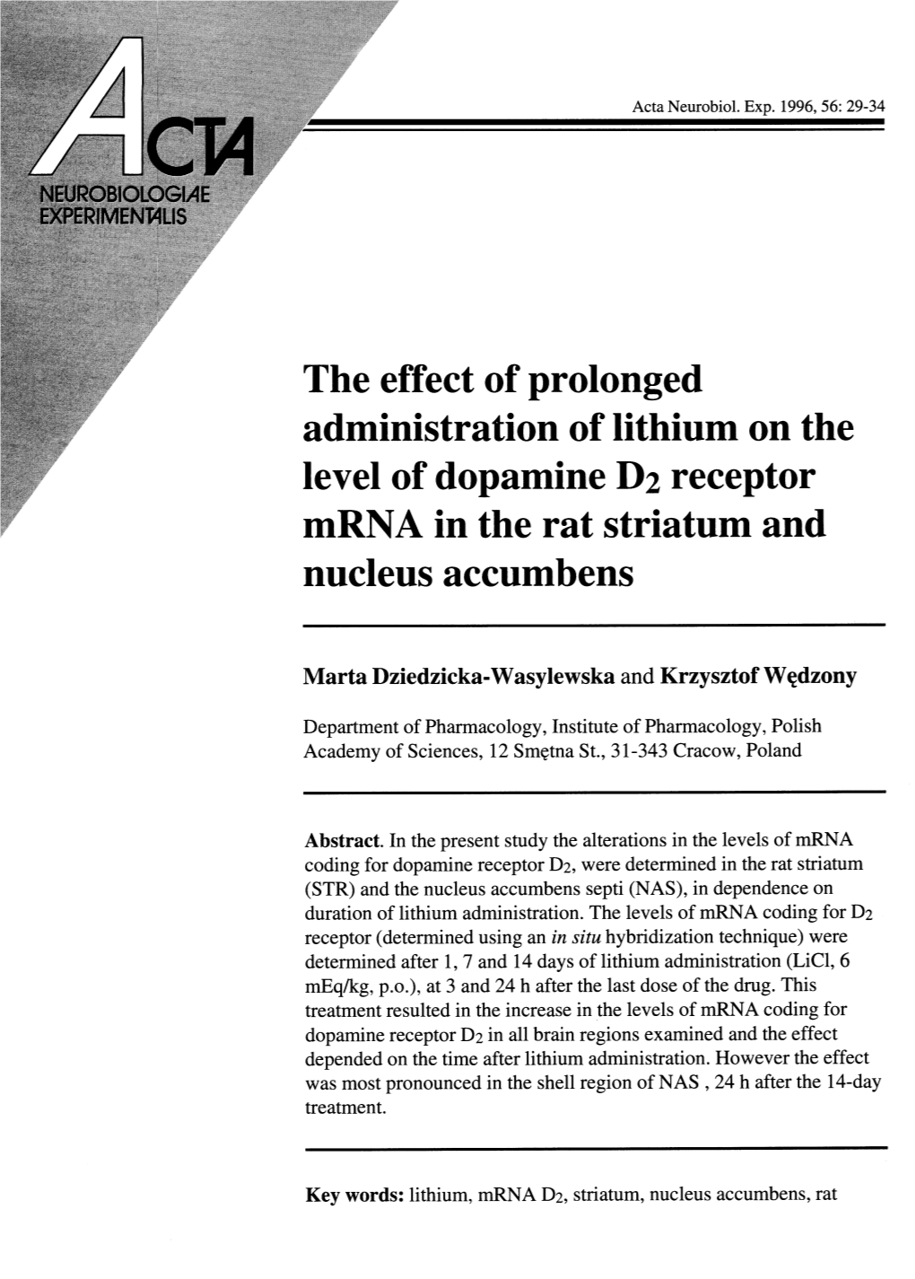 The Effect of Prolonged Administration of Lithium on the Level of Dopamine D2 Receptor Mrna in the Rat Striatum and Nucleus Accumbens