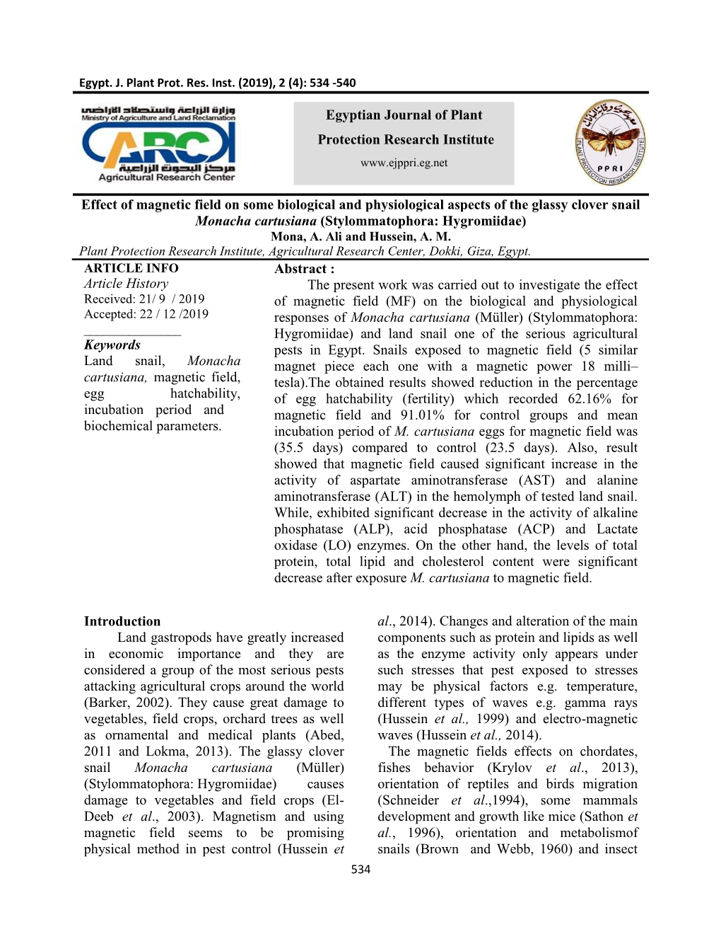 Article History Keywords Land Snail, Monacha Cartusiana, Magnetic Field, Egg Hatchability, Incubation Period and -..::Egyptian Journal of Plant Protection Research Institute