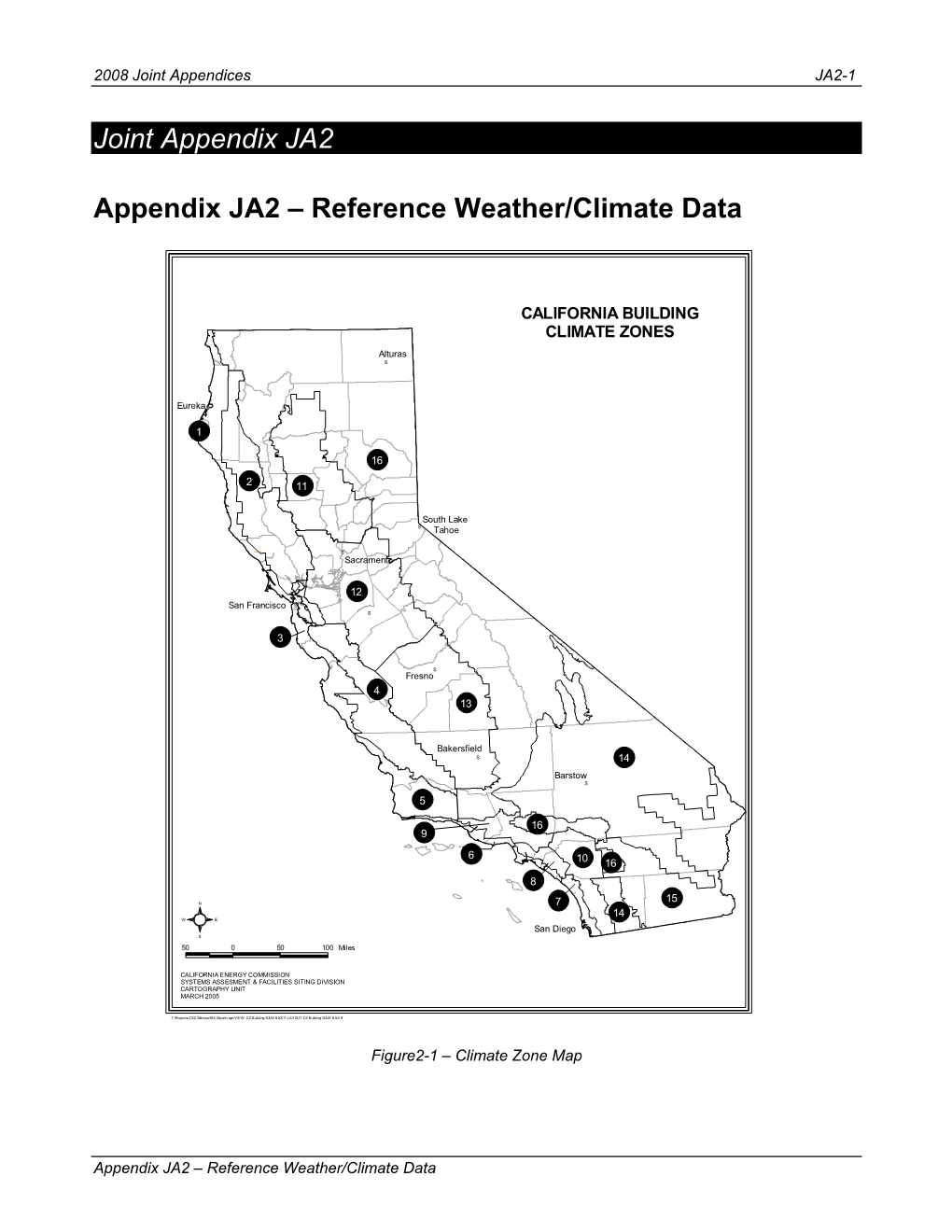 Counties and Cities with Climate Zone Designations the Following Pages Are a Listing of California Counties and Cities with a Climate Zone Designation for Each