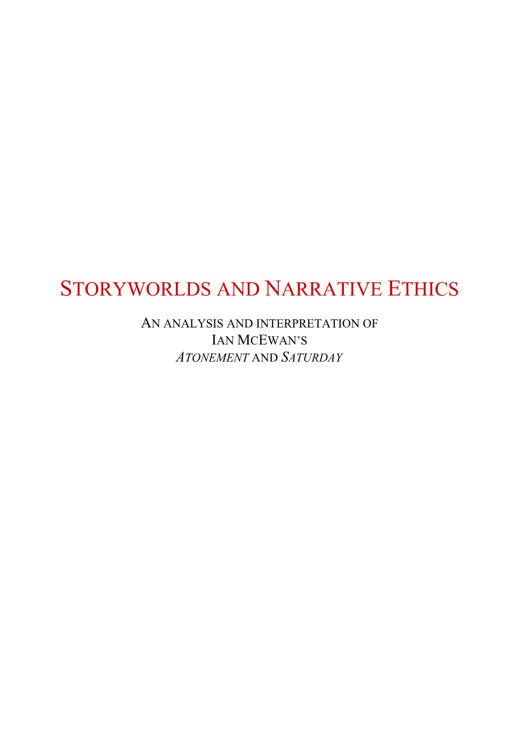 Storyworlds and Narrative Ethics