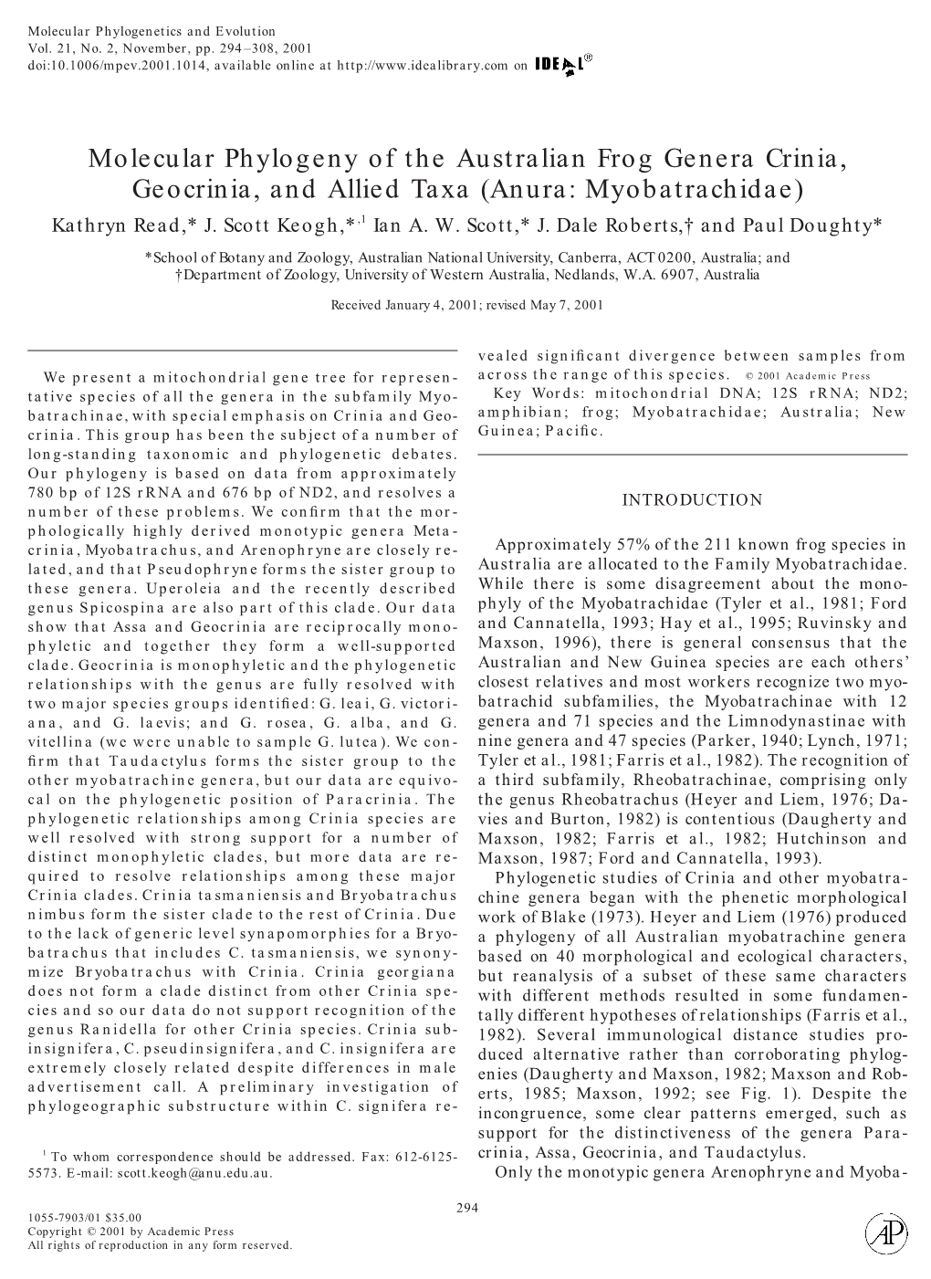 Molecular Phylogeny of the Australian Frog Genera Crinia, Geocrinia, and Allied Taxa (Anura: Myobatrachidae) Kathryn Read,* J