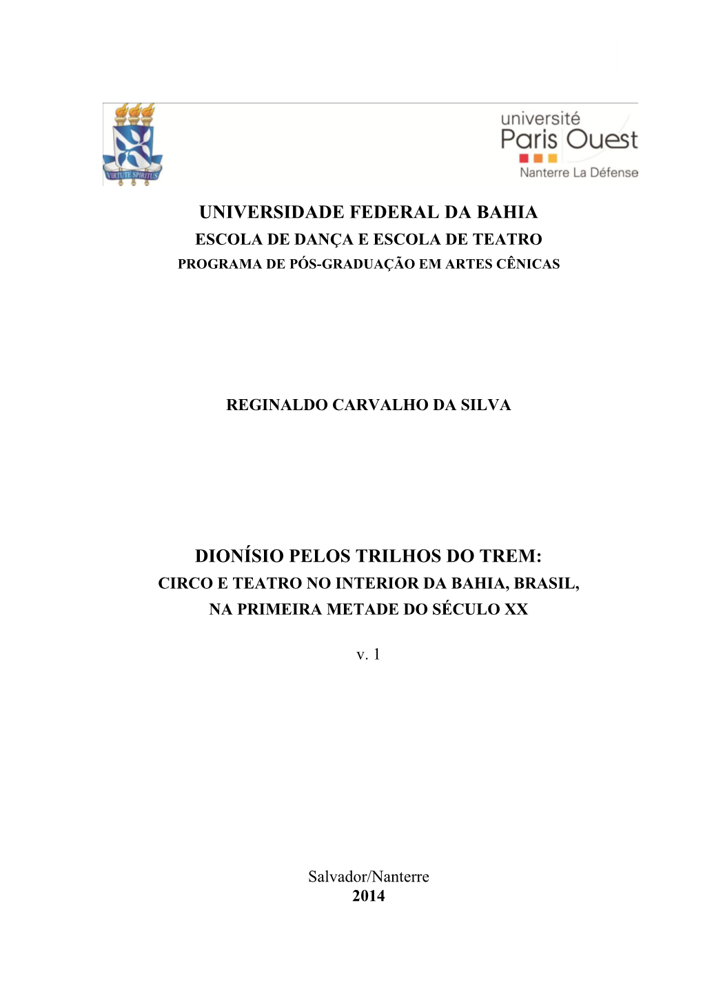 Universidade Federal Da Bahia Dionísio Pelos Trilhos Do