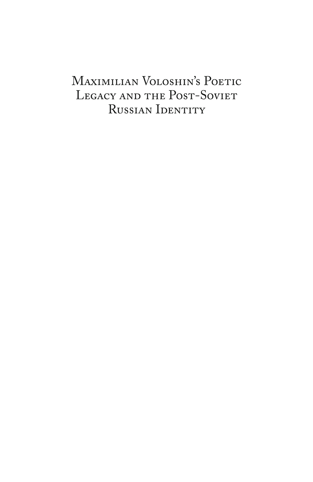 Maximilian Voloshin's Poetic Legacy and the Post-Soviet Russian Identity