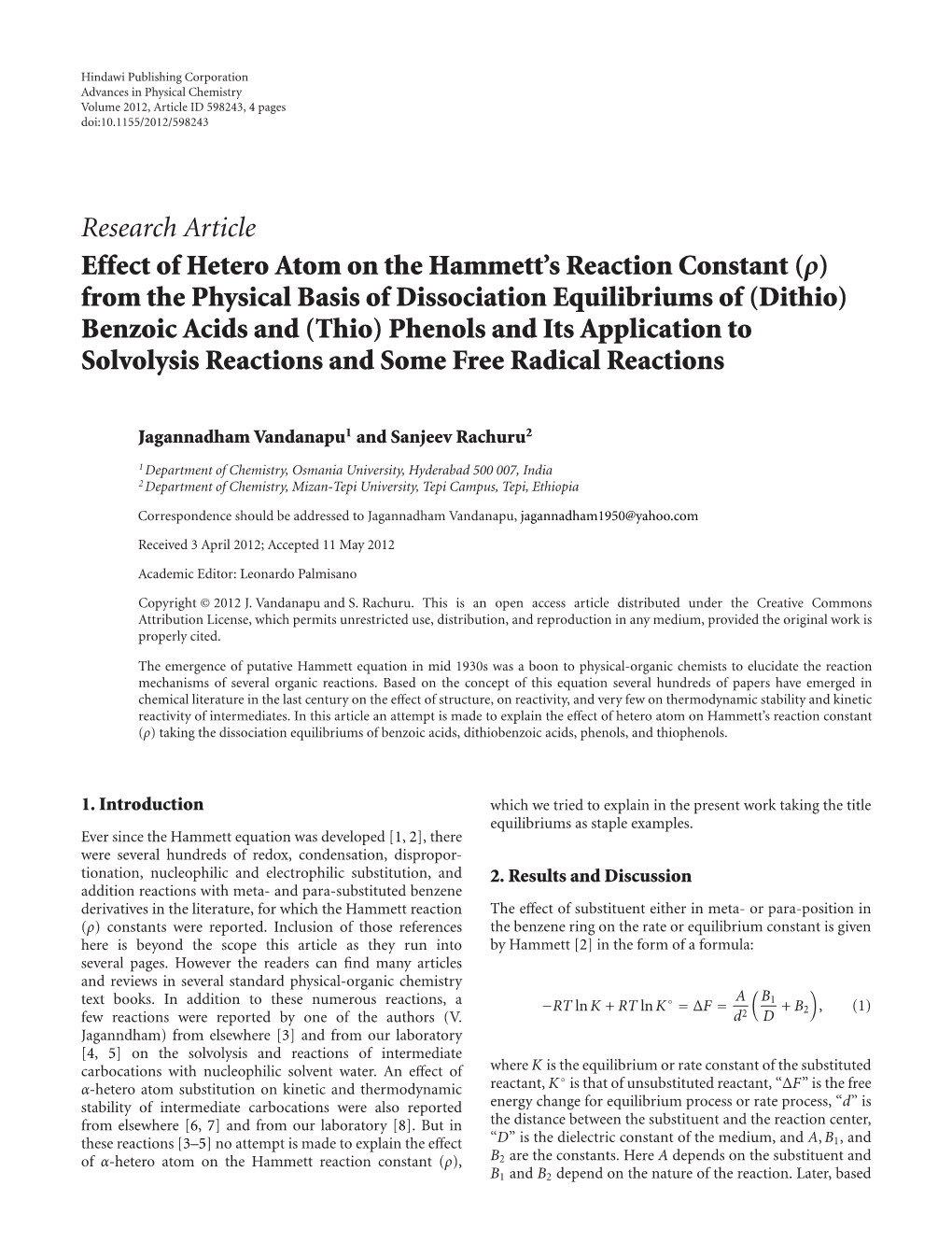 Effect of Hetero Atom on the Hammett's Reaction Constant () from the Physical Basis of Dissociation Equilibriums of (Dithio) Benzoic Acids and (Thio) Phenols and Its Application To