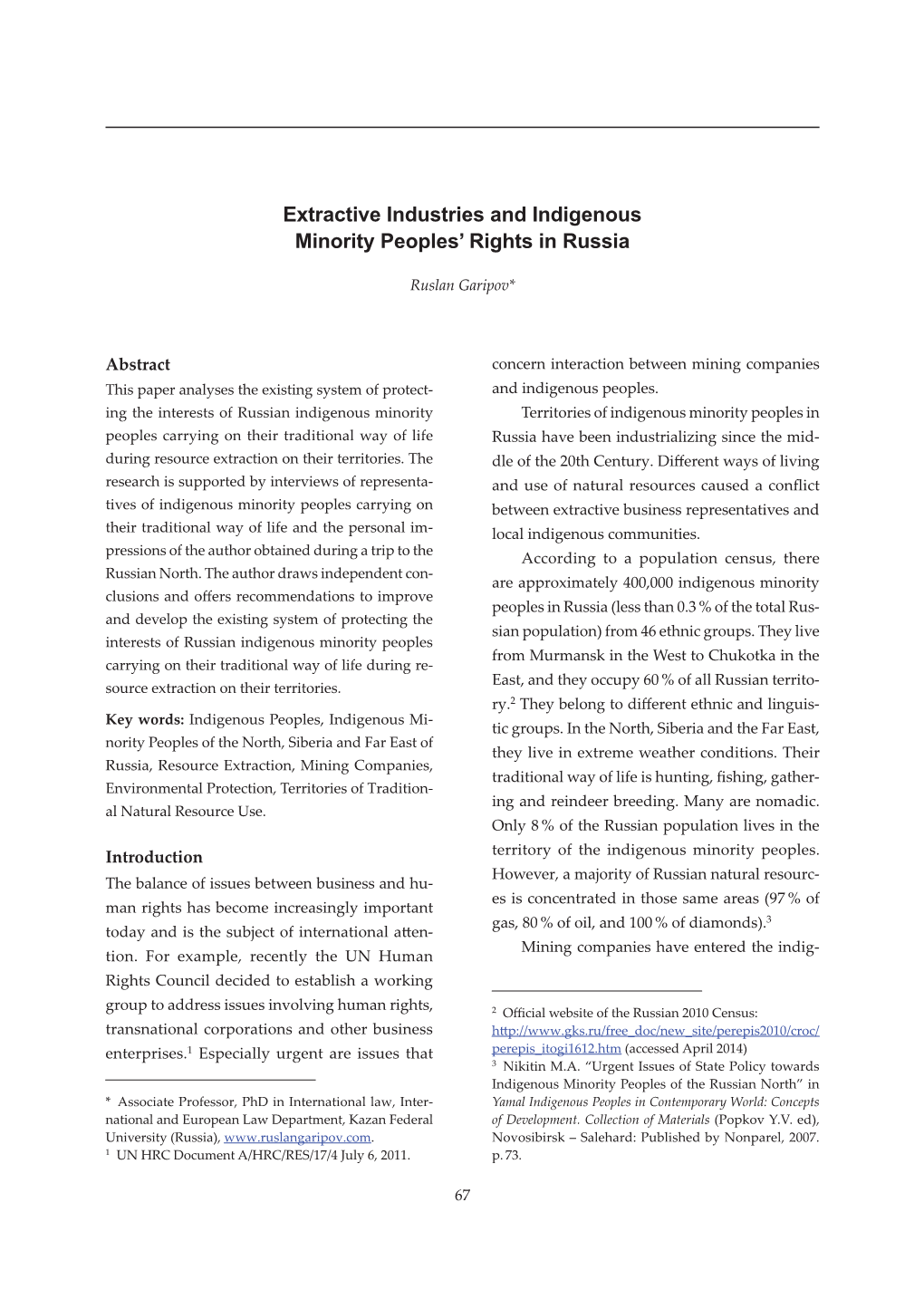 Extractive Industries and Indigenous Minority Peoples' Rights in Russia