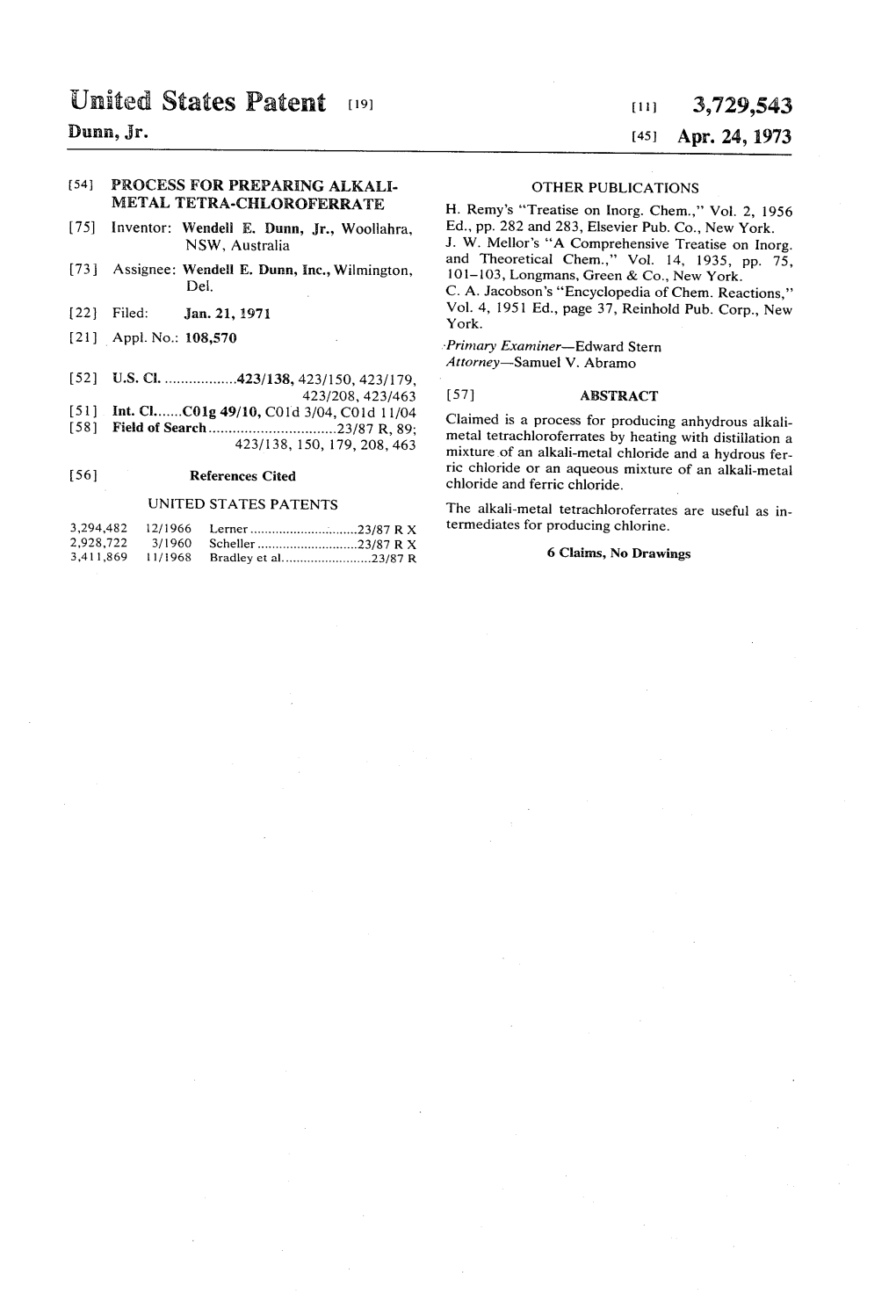 United States Patent [191 U 11 3,729,543 Dunn, Jr