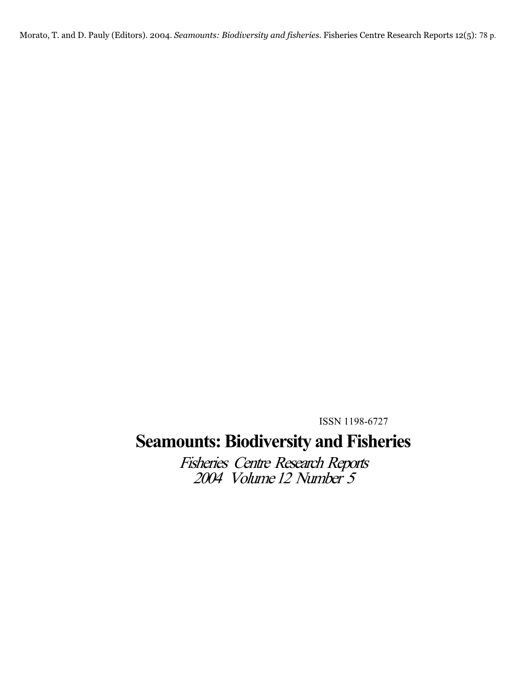 Seamounts: Biodiversity and Fisheries