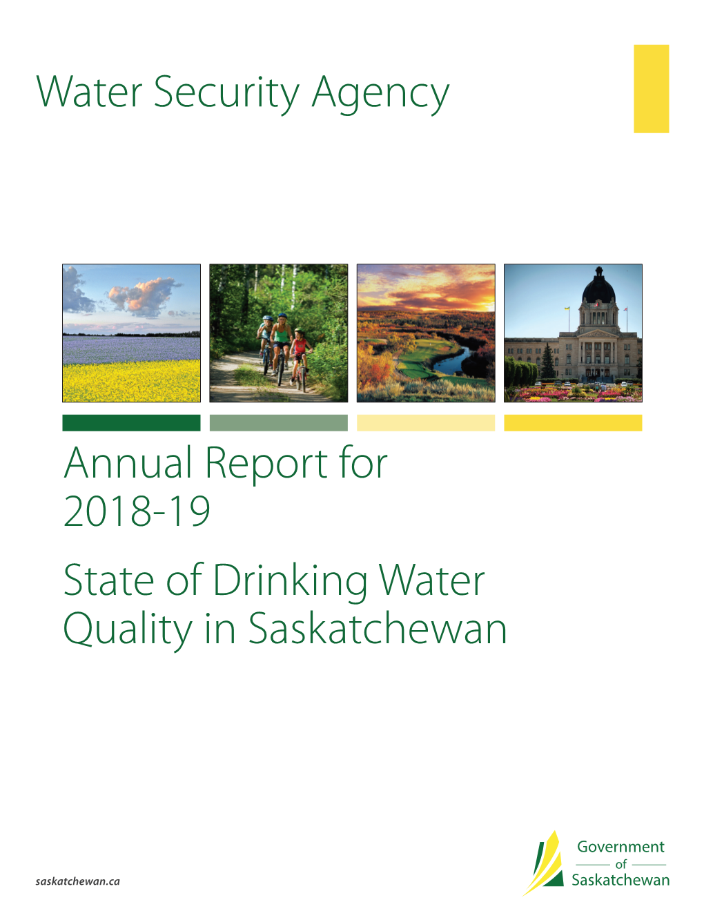 Annual Report for 2018-19 State of Drinking Water Quality in Saskatchewan