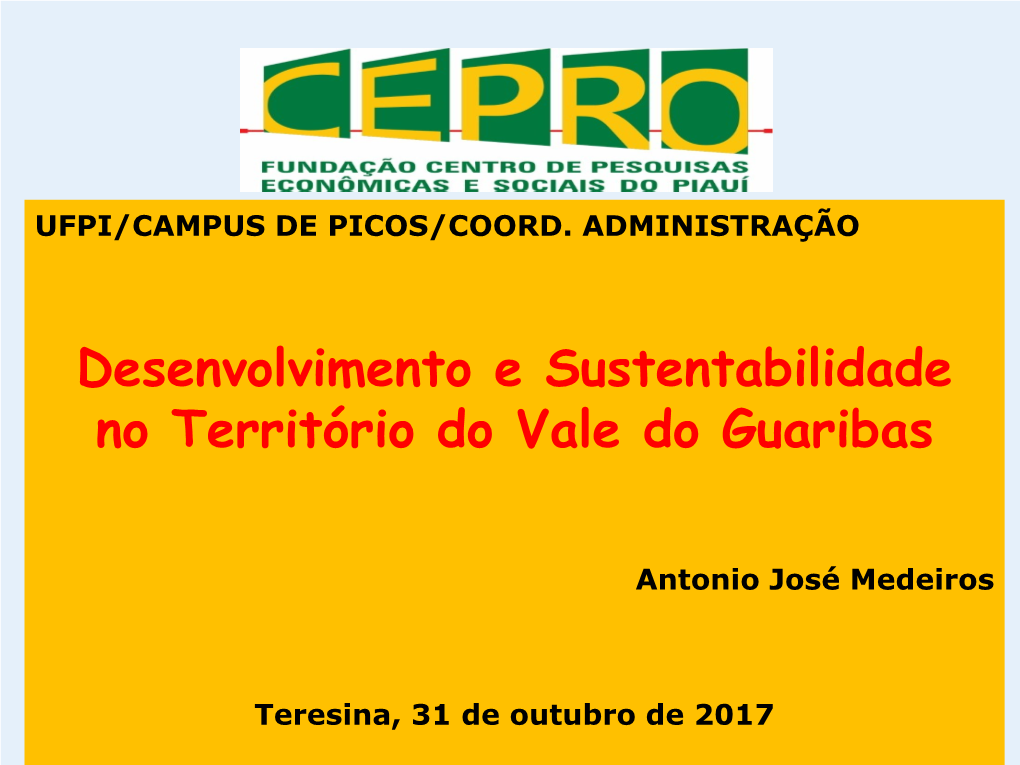 Desenvolvimento E Sustentabilidade No Território Do Vale Do Guaribas