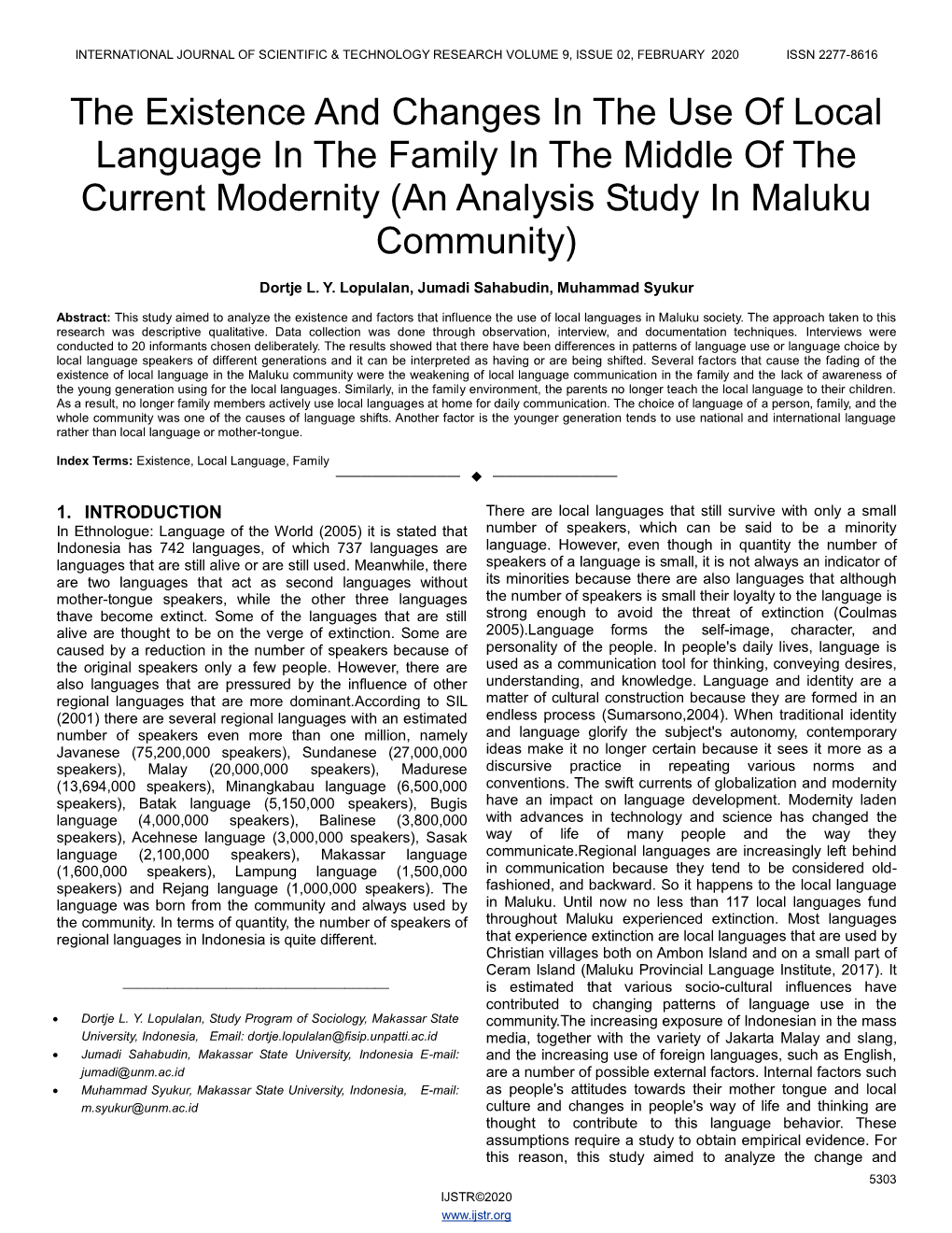 The Existence and Changes in the Use of Local Language in the Family in the Middle of the Current Modernity (An Analysis Study in Maluku Community)