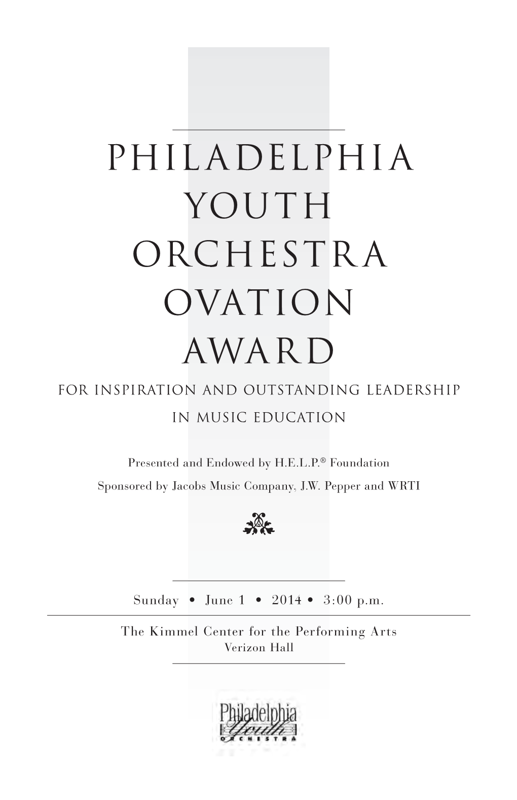 Philadelphia Youth Orchestr a OVATION AWARD