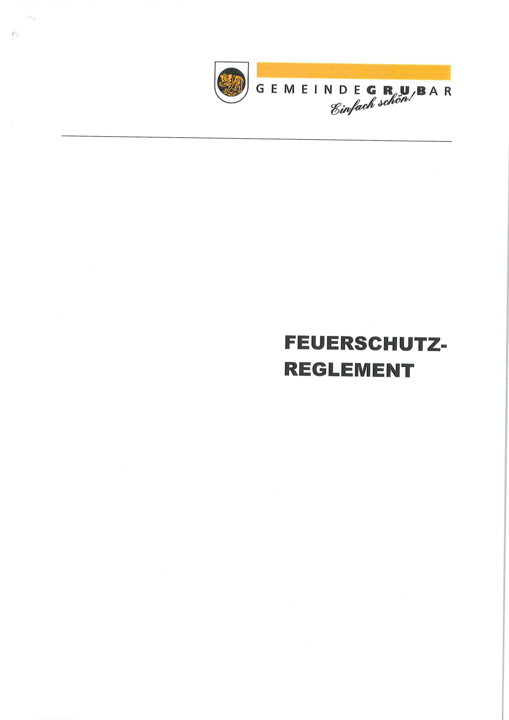 FEUERSCHUTZ- REGLEMENT Inhaltsverzeichnis