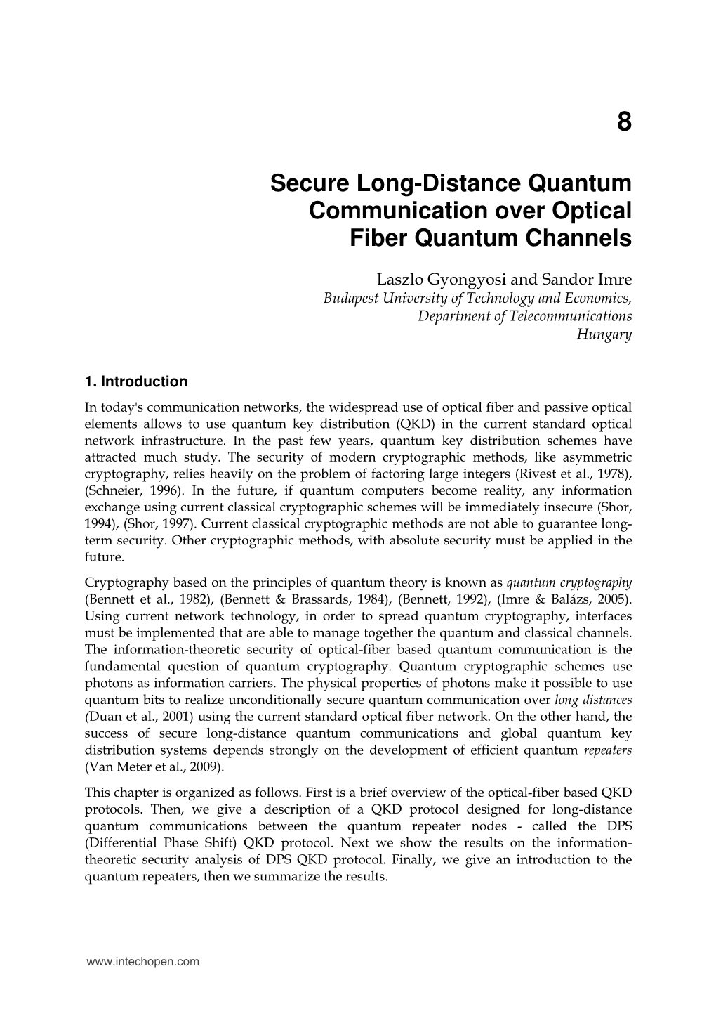 Secure Long-Distance Quantum Communication Over Optical Fiber Quantum Channels