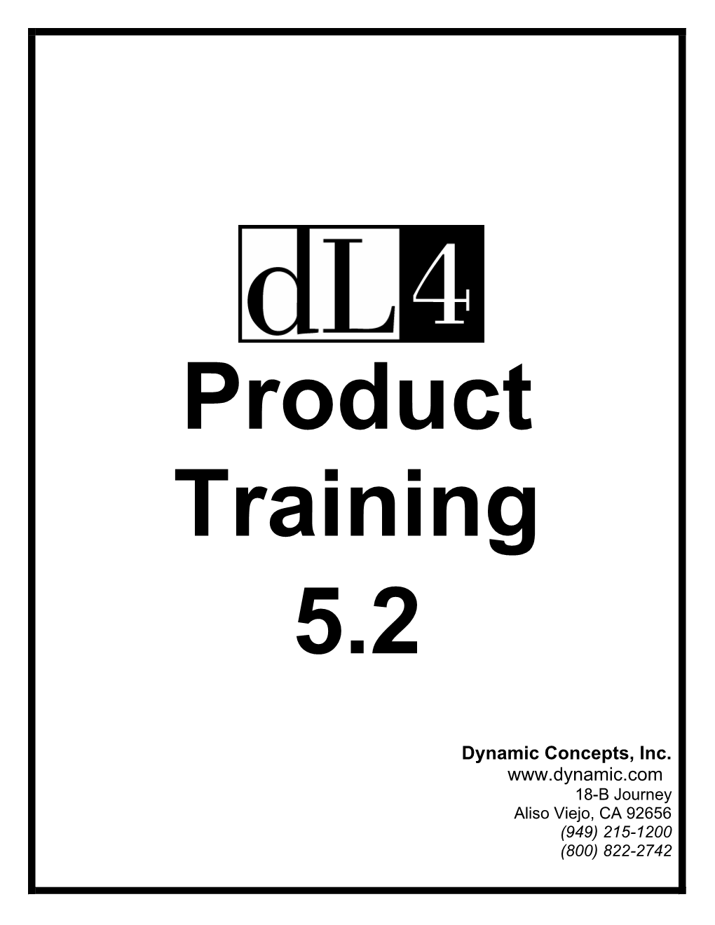 Dl4 Product Training