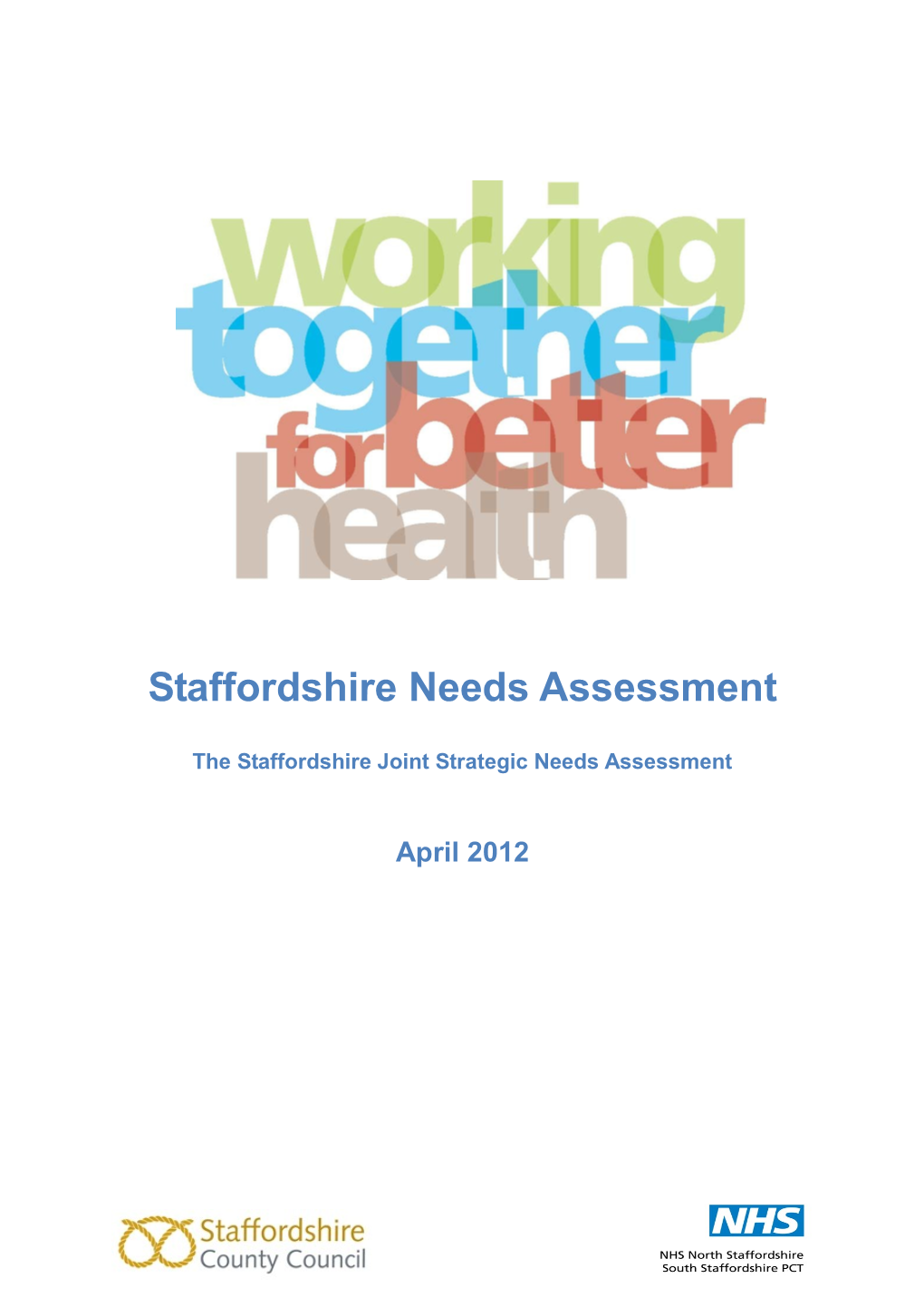 Staffordshire Needs Assessment