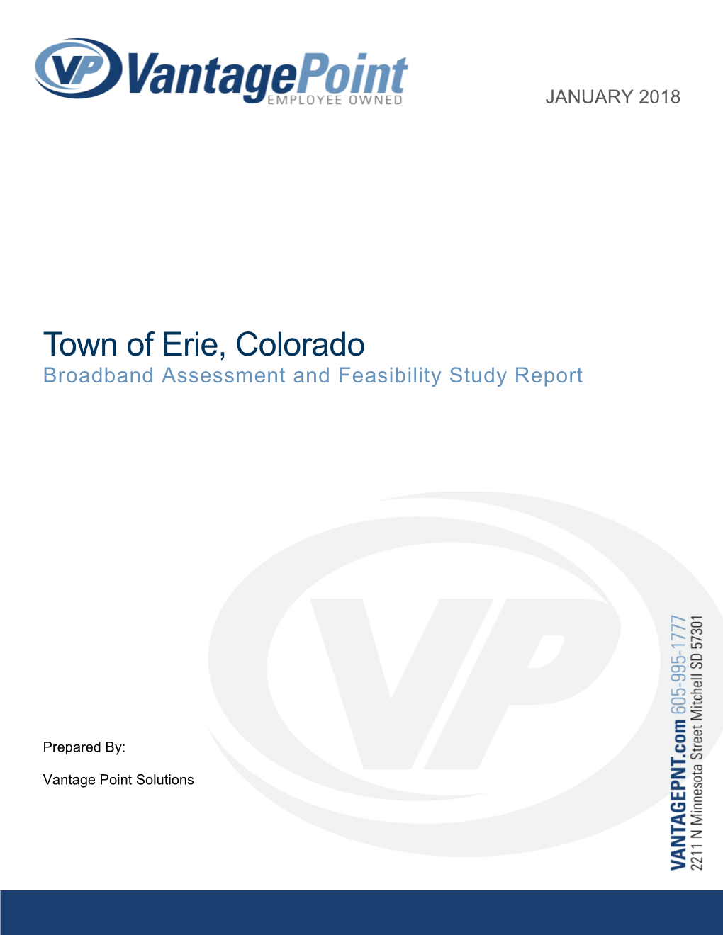 Town of Erie, Colorado Broadband Assessment and Feasibility Study Report