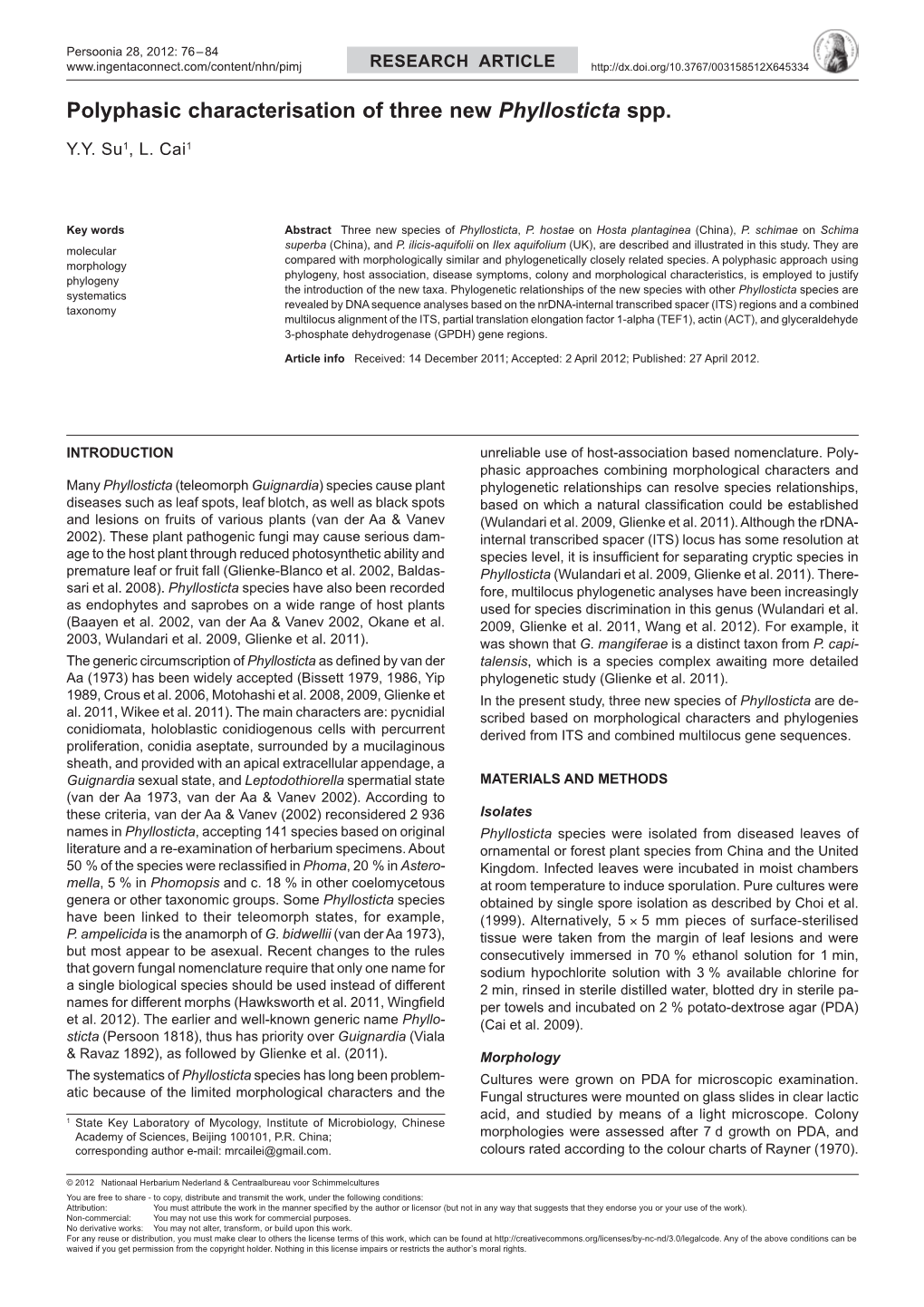 Polyphasic Characterisation of Three New Phyllosticta Spp