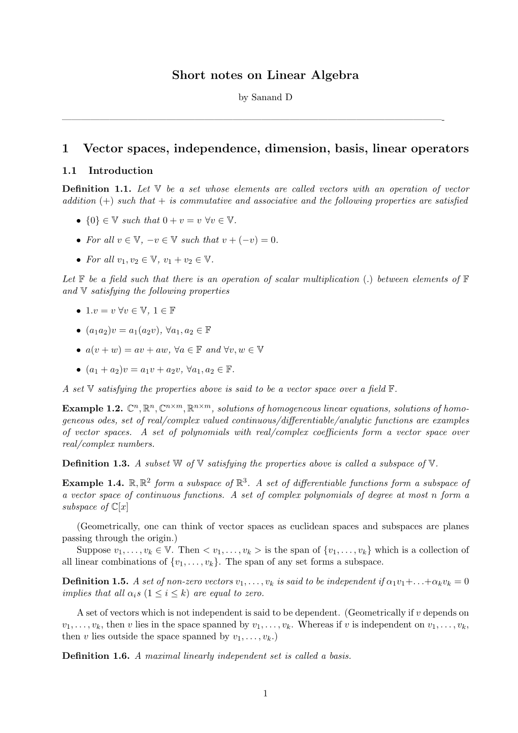 Short Notes on Linear Algebra 1 Vector Spaces, Independence