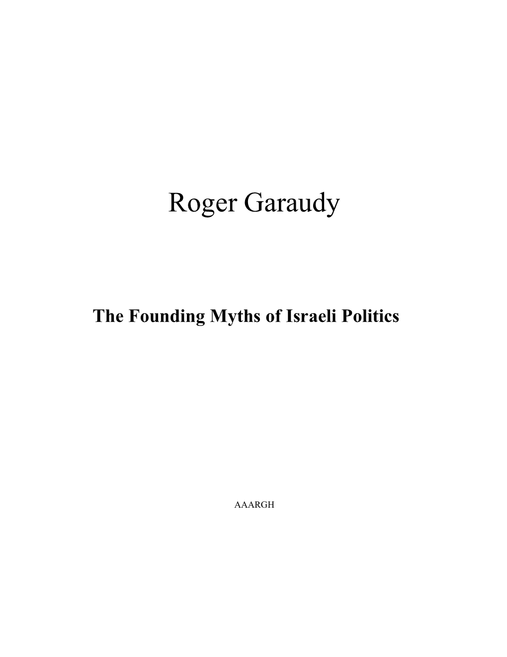 The Founding Myths of Israeli Politics