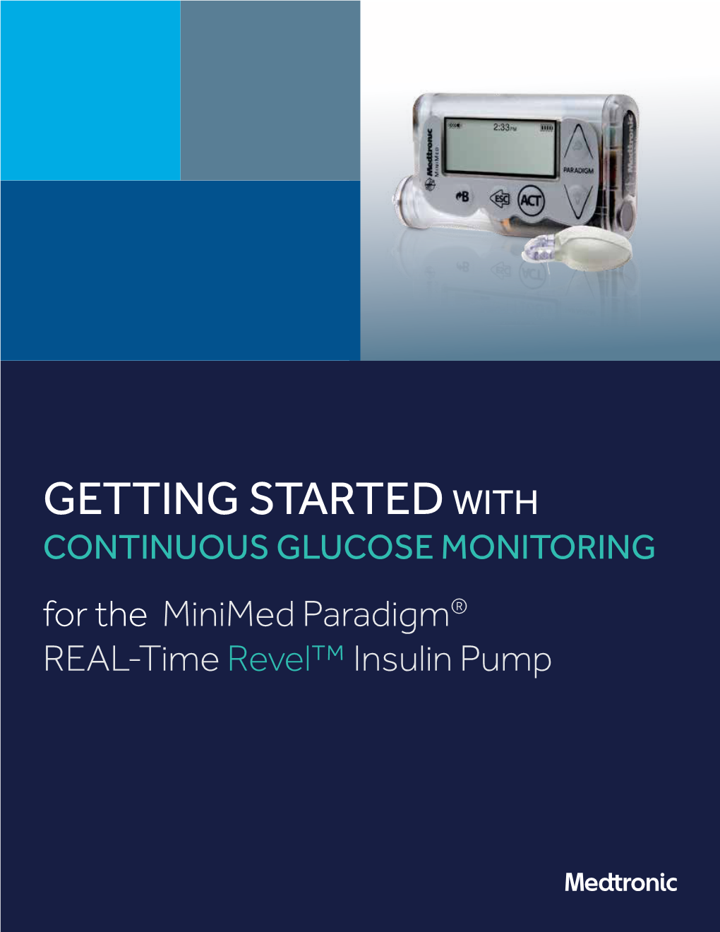 Getting Started with Continuous Glucose Monitoring for Paradigm