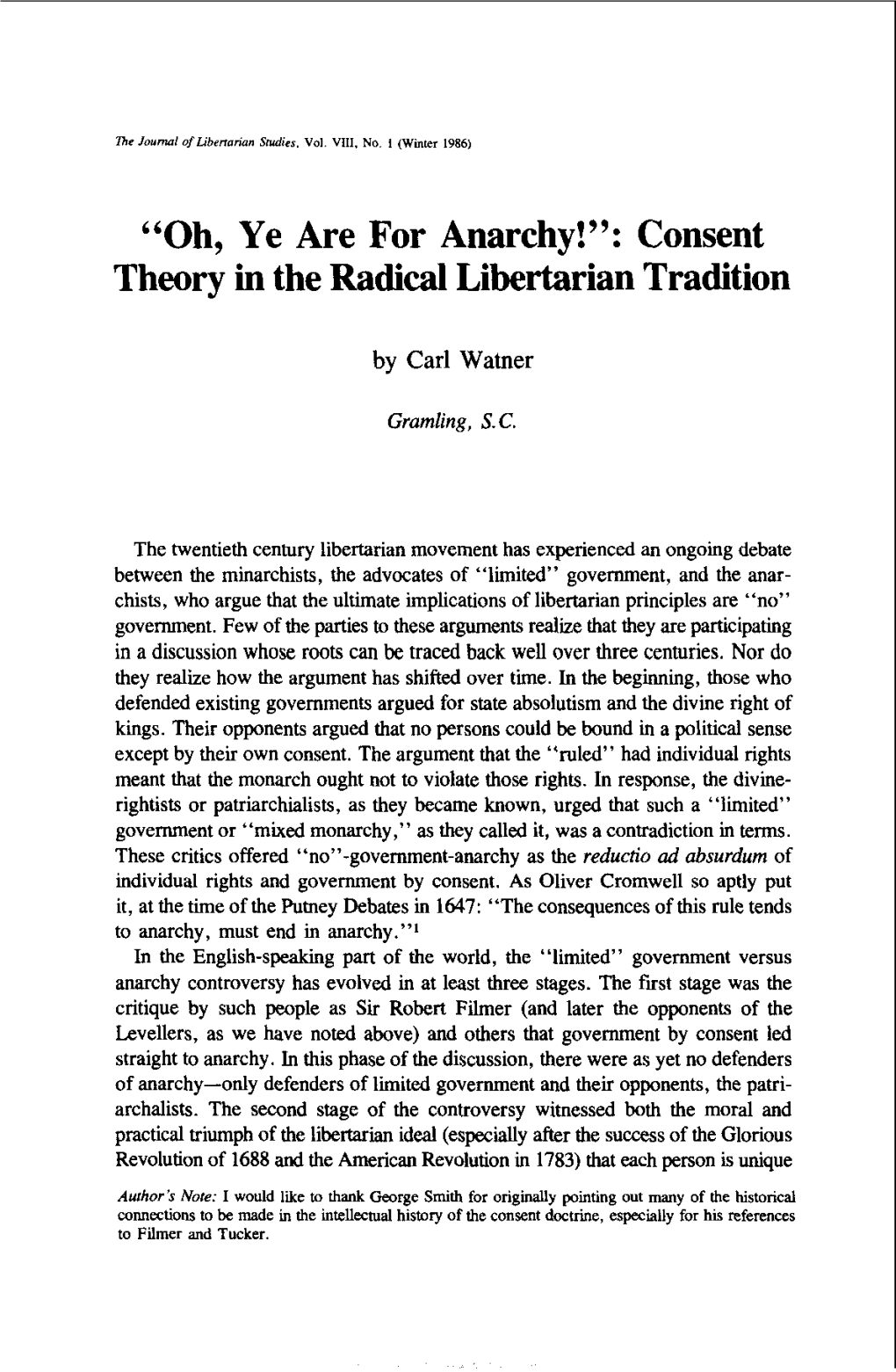"Oh, Ye Are for Anarchy!": Consent Theory in the Radical Libertarian Tradition