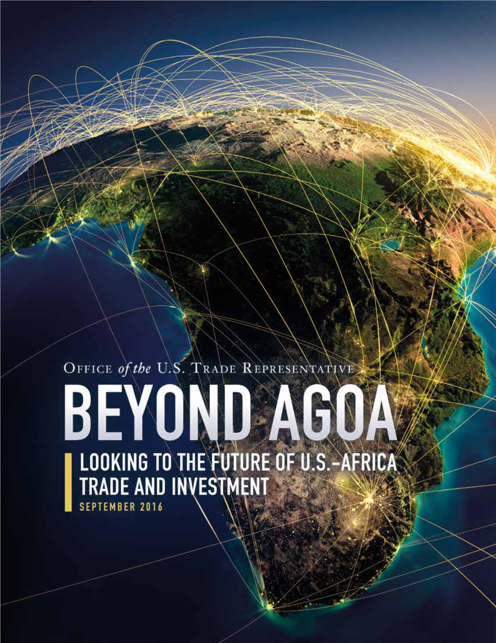 Beyond AGOA: Looking to the Future of U.S.-Africa Trade and Investment