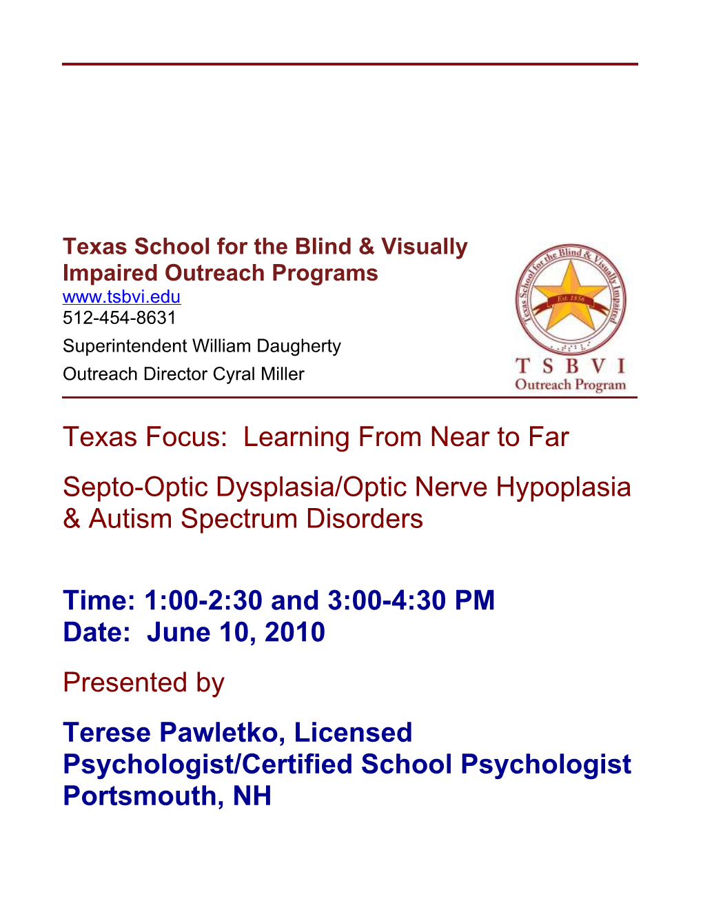 Texas School for the Blind & Visually Impaired Outreach Programs