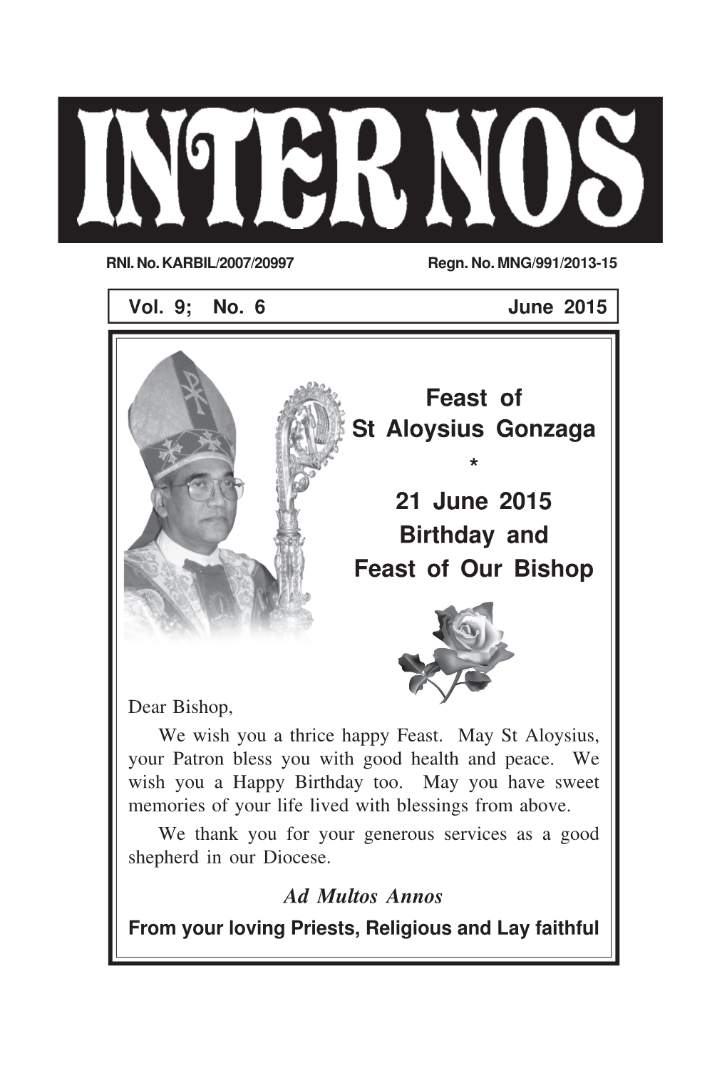 Feast of St Aloysius Gonzaga * 21 June 2015 Birthday and Feast of Our Bishop