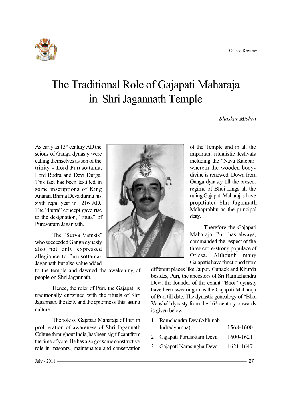 The Traditional Role of Gajapati Maharaja in Shri Jagannath Temple