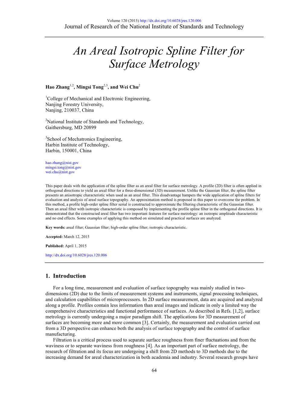 An Areal Isotropic Spline Filter for Surface Metrology