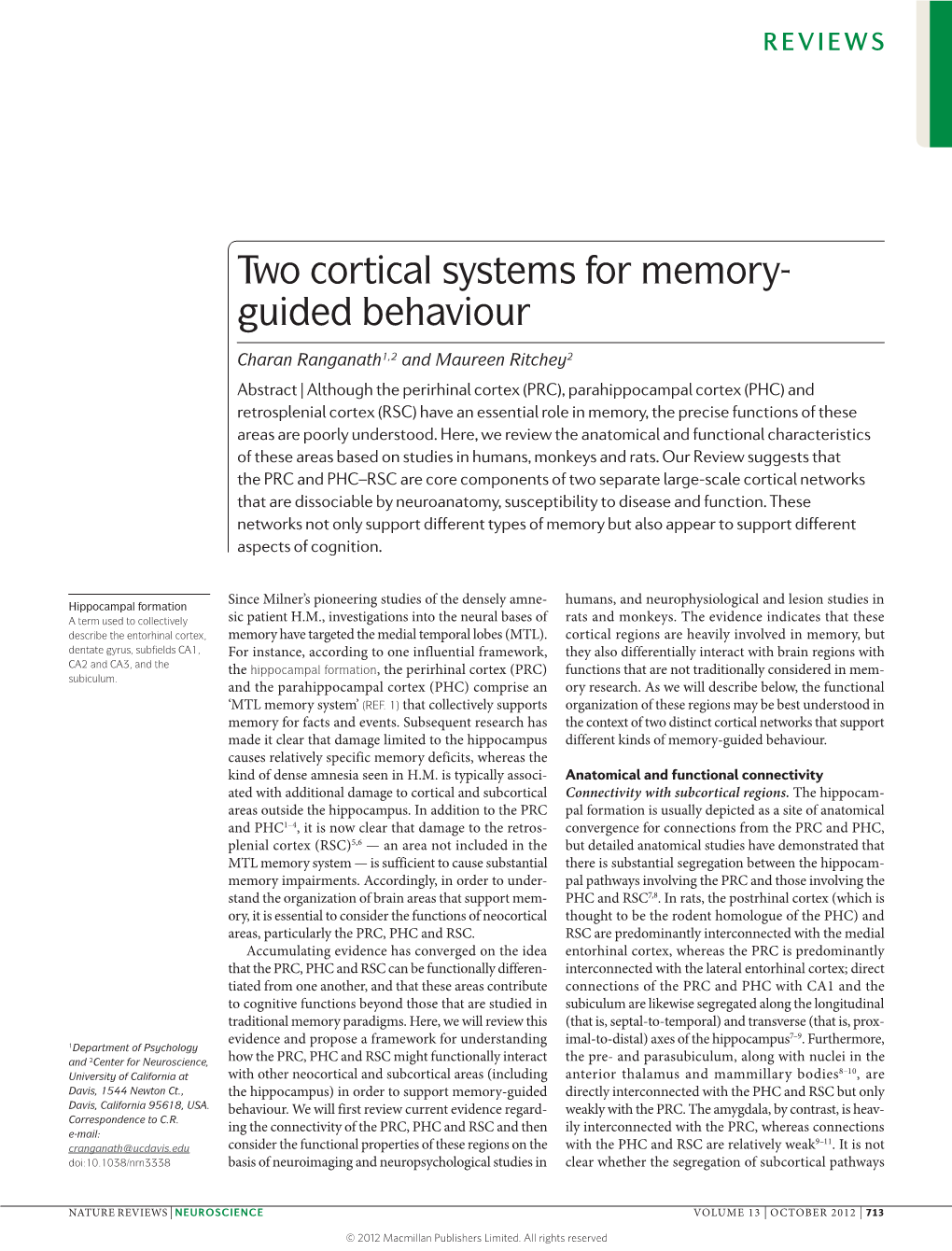 Two Cortical Systems for Memory-Guided Behaviour