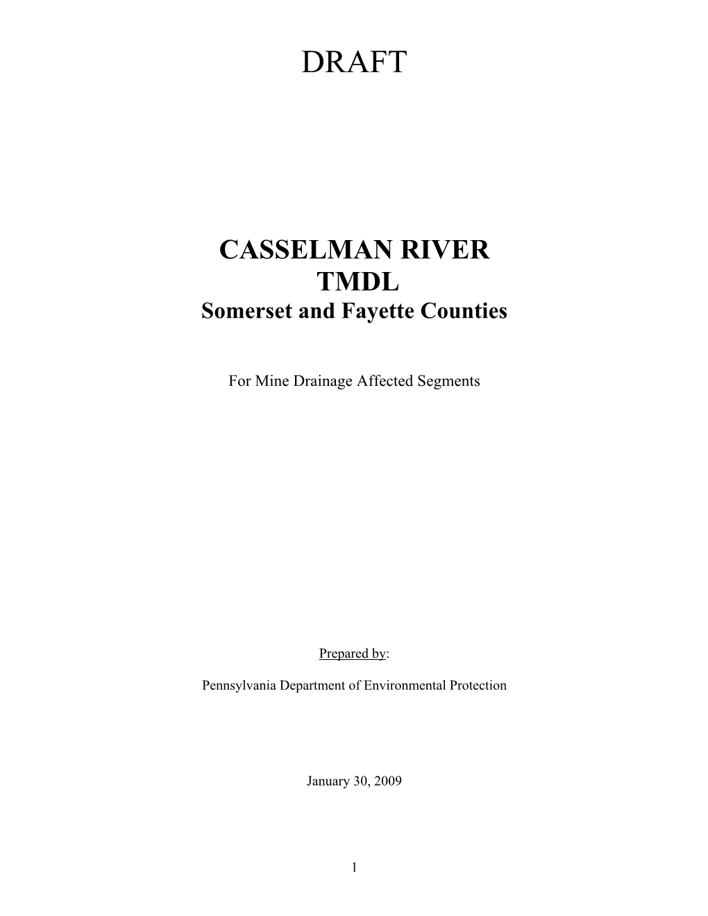CASSELMAN RIVER TMDL Somerset and Fayette Counties