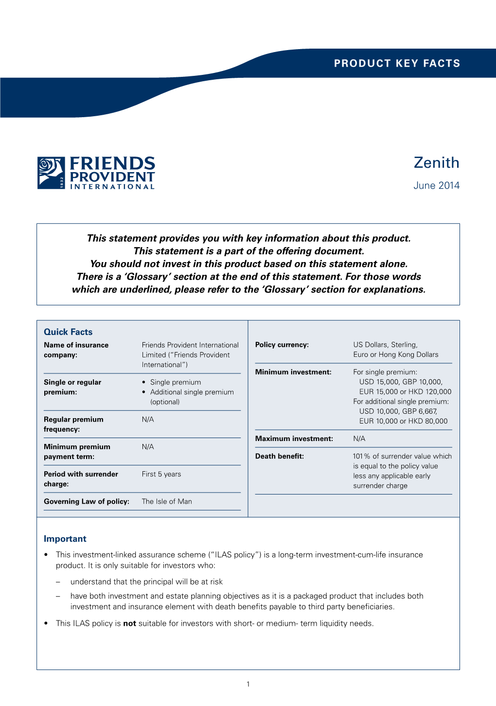 Friends Provident International Zenith Product Key Facts