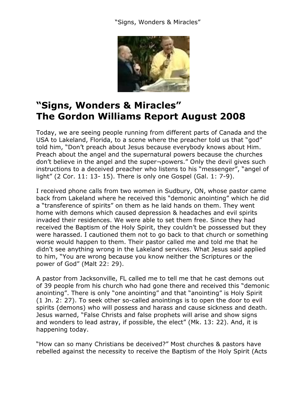Signs, Wonders & Miracles