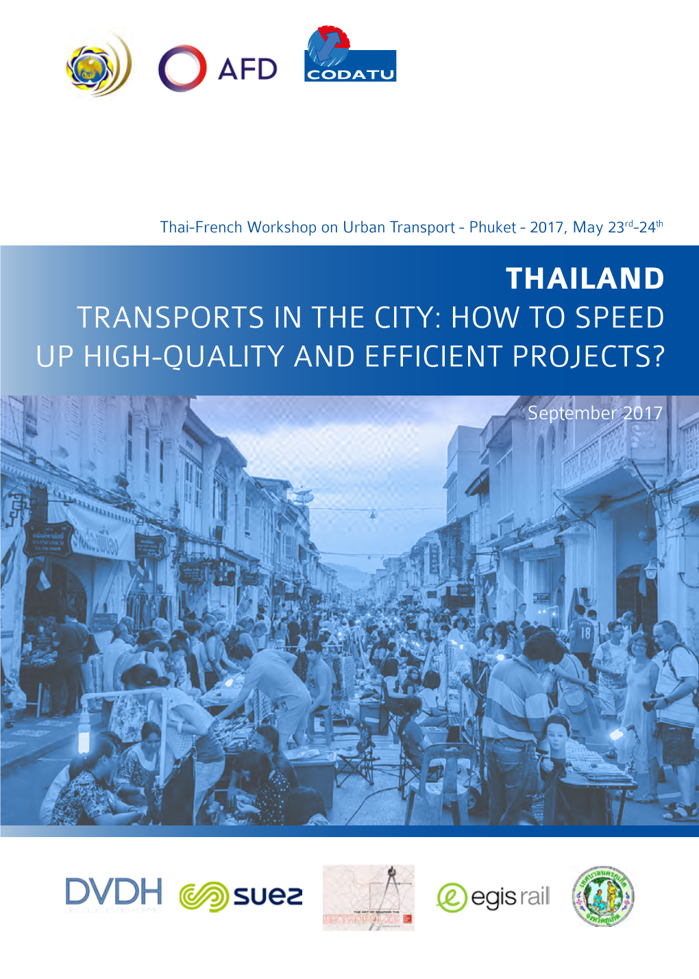 Thailand Transports in the City: How to Speed up High-Quality and Efficient Projects?