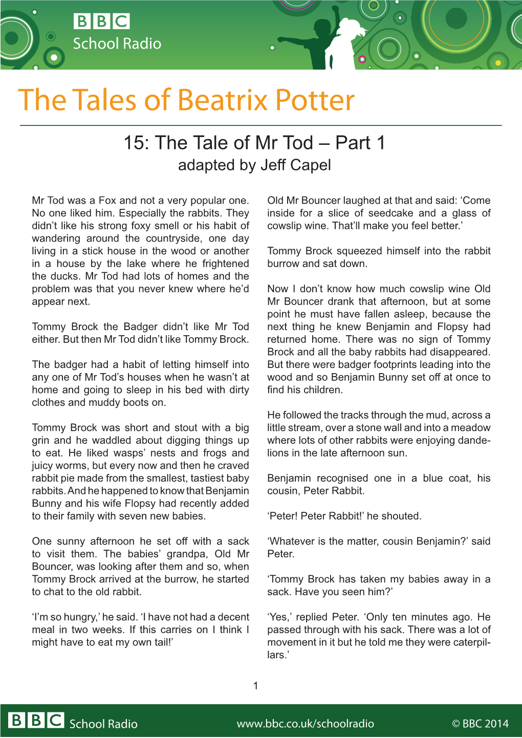 The Tales of Beatrix Potter 15: the Tale of Mr Tod – Part 1 Adapted by Jeff Capel