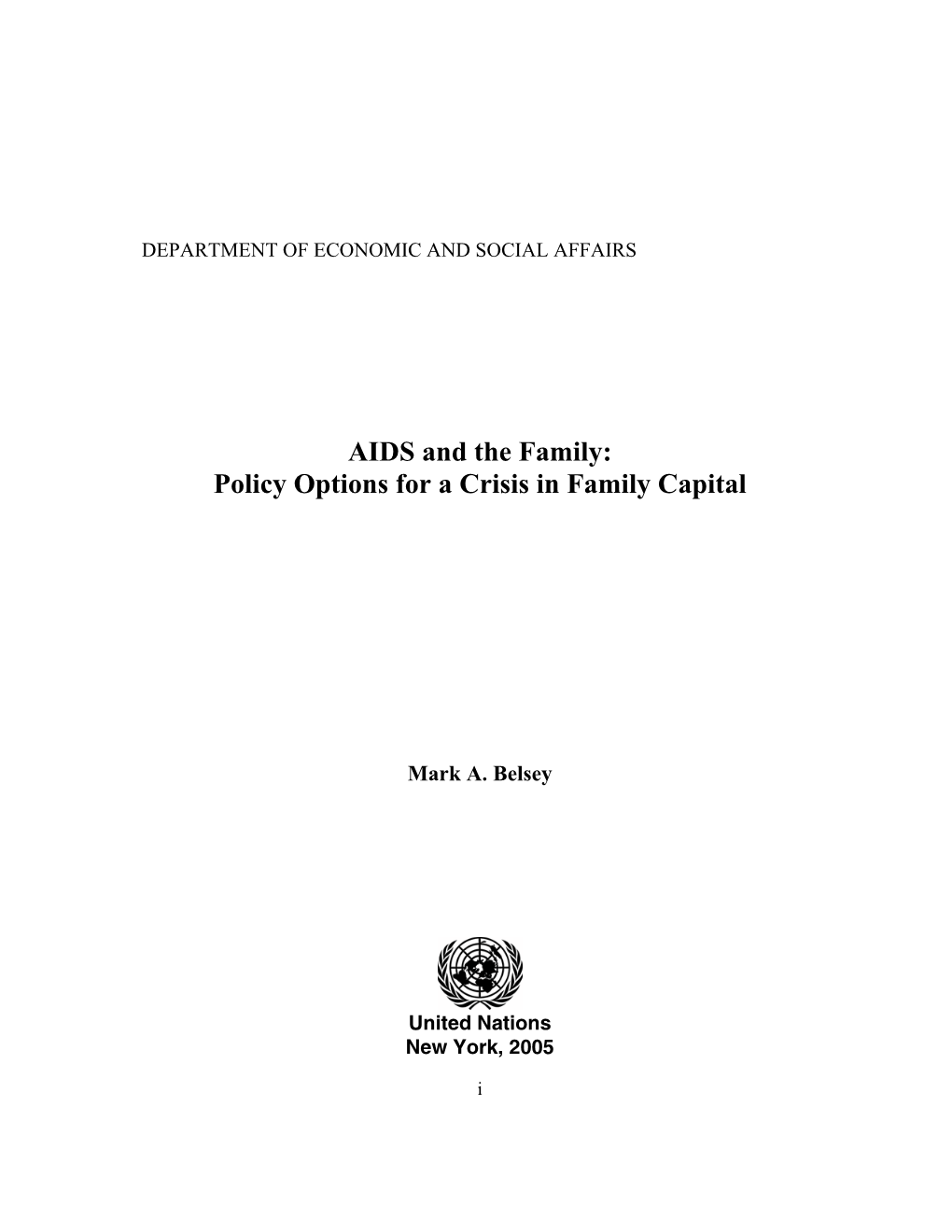 AIDS and the Family: Policy Options for a Crisis in Family Capital